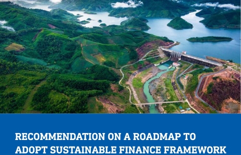 Developing Action Plan to adopt Sustainable Finance Framework (SFF) in Banking Sector for Vietnam (UNEP-FI GFAP Project)